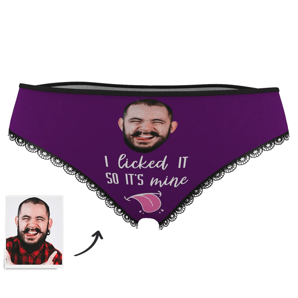 Women's Face On Panties I licked IT SO IT'S mine